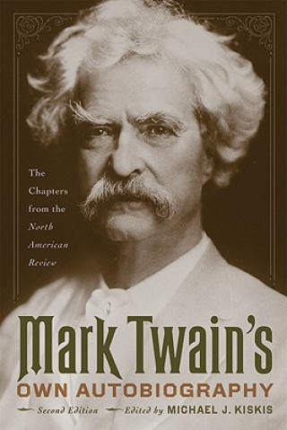 Kniha Mark Twain's Own Autobiography 