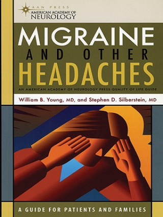 Kniha Migraine and Other Headaches Stephen D. Silberstein