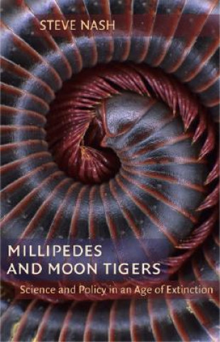 Kniha Millipedes and Moon Tigers Steve Nash