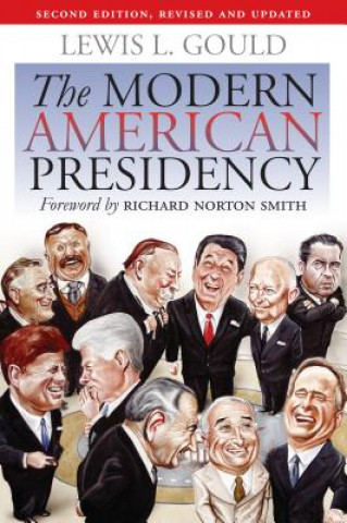 Carte Modern American Presidency Lewis L. Gould