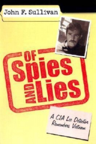 Buch Of Spies and Lies John F. Sullivan