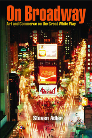 Könyv On Broadway Steven Adler