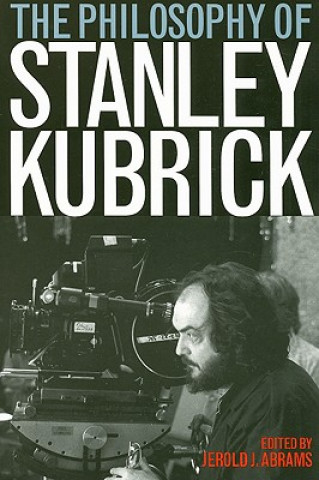 Carte Philosophy of Stanley Kubrick 
