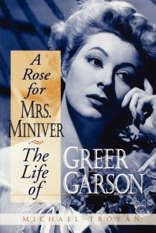 Kniha Rose for Mrs. Miniver Michael Troyan