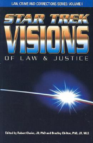 Kniha Star Trek Visions of Law and Justice 