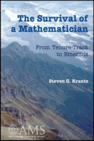 Kniha Survival of a Mathematician Steven G. Krantz