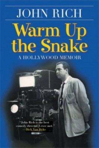 Книга Warm Up the Snake John Rich