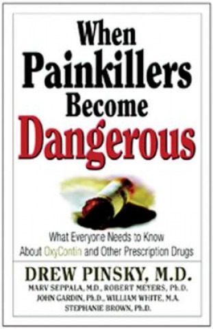 Book When Painkillers Become Dangerous Stephanie Brown