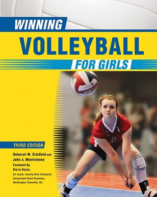Kniha WINNING VOLLEYBALL FOR GIRLS, 3RD ED John J. Monteleone