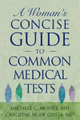 Knjiga Woman's Concise Guide to Common Medical Tests Caroline De Costa