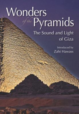 Kniha Wonders of the Pyramids Zahi Hawass