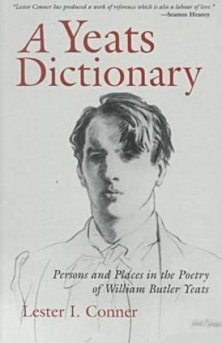 Knjiga Yeats Dictionary Lester I. Conner