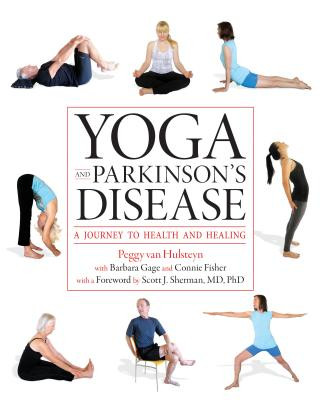 Kniha Yoga and Parkinson's Disease Peggy Van Hulsteyn