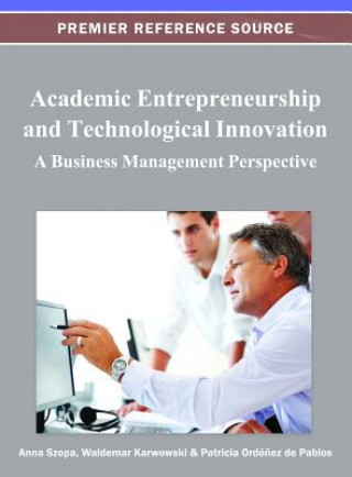 Carte Academic Entrepreneurship and Technological Innovation Szopa