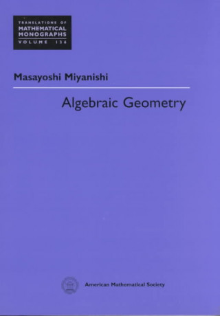 Knjiga Algebraic Geometry Masayoshi Miyanishi