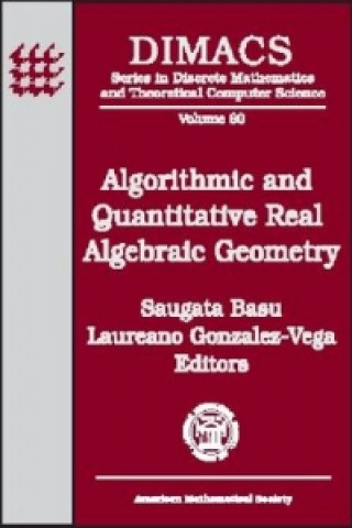 Boek Algorithmic and Quantitative Real Algebraic Geometry Saugata Basu