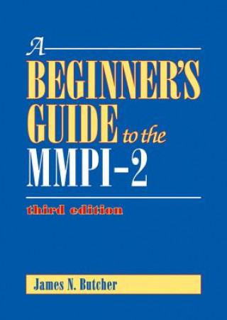 Carte Beginner's Guide to the MMPI-2 J. N. Butcher