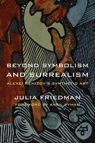 Buch Beyond Symbolism and Surrealism Julia Friedman