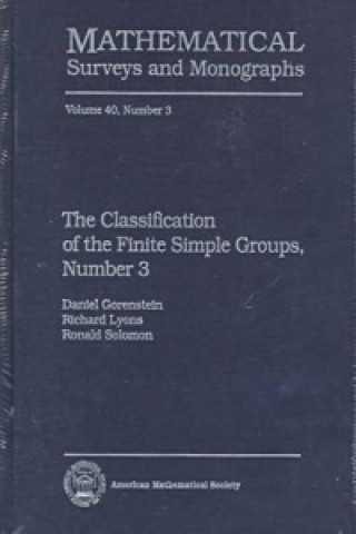 Kniha Classification of the Finite Simple Groups No. 3 Ronald Solomon