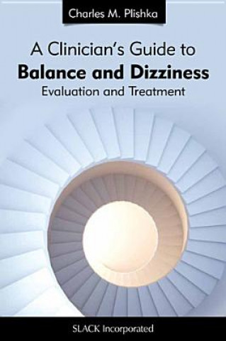 Kniha Clinician's Guide to Balance and Dizziness Plishka