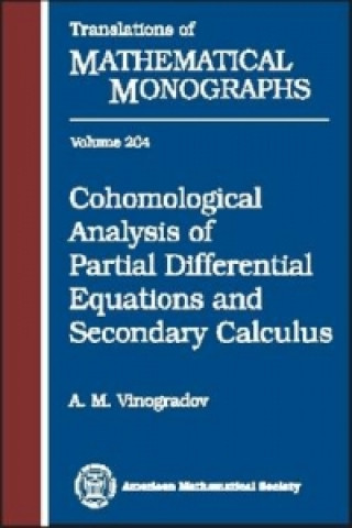 Kniha Cohomological Analysis of Partial Differential Equations and Secondary Calculus A.M. Vinogradov