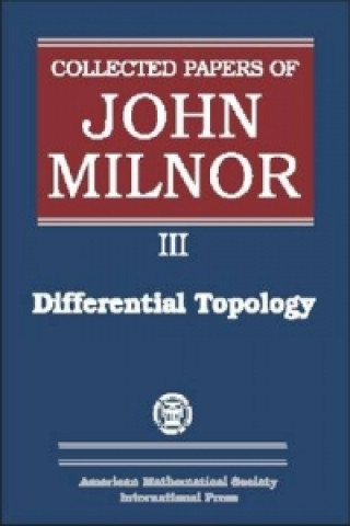 Carte Collected Papers of John Milnor, Volume III John Milnor