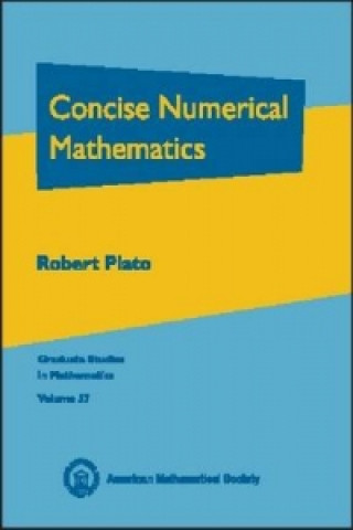 Knjiga Concise Numerical Mathematics Robert Plato