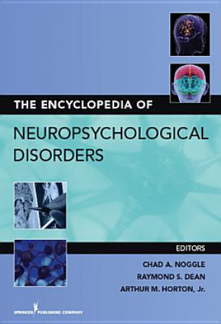 Könyv Encyclopedia of Neuropsychological Disorders Chad A. Noggle