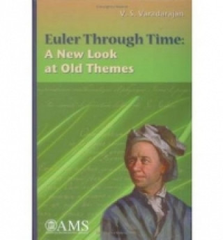 Knjiga Euler Through Time V. S. Varadarajan