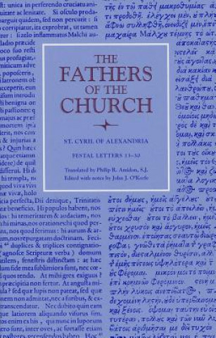 Kniha Festal Letters, 13-30 Cyril of Alexandria