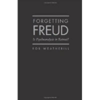 Książka Forgetting Freud Rob Weatherill