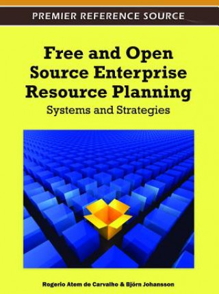 Kniha Free and Open Source Enterprise Resource Planning Rogerio Atem De Carvalho