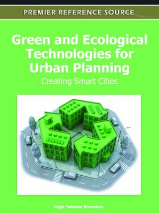 Kniha Green and Ecological Technologies for Urban Planning Ozge Yalciner Ercoskun