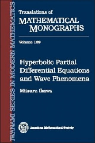 Knjiga Hyperbolic Partial Differential Equations and Wave Phenomena Mitsuru Ikawa