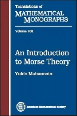 Könyv Introduction to Morse Theory Yukio Matsumoto