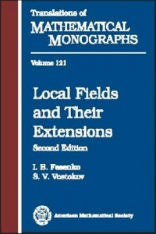 Knjiga Local Fields and Their Extensions S.V. Vostokov