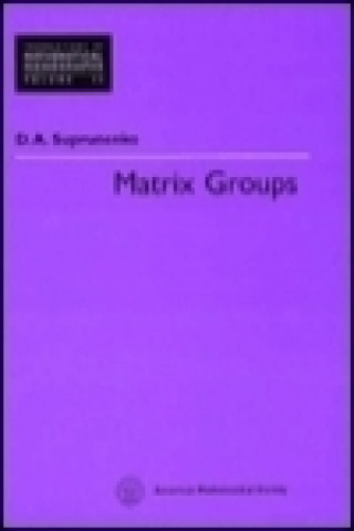 Knjiga Matrix Groups D. A. Suprunenko