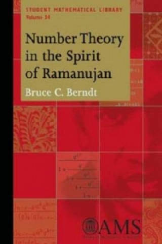 Książka Number Theory in the Spirit of Ramanujan Bruce C. Berndt