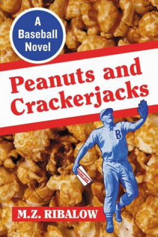 Libro Peanuts and Crackerjacks M. Z. Ribalow