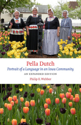 Knjiga Pella Dutch Philip E. Webber