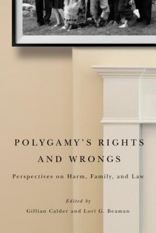 Knjiga Polygamy's Rights and Wrongs Gillian Calder