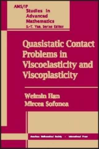 Carte Quasistatic Contact Problems in Viscoelasticity and Viscoplasticity Mircea Sofonea