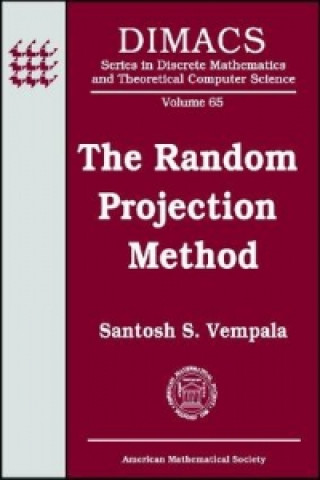 Knjiga Random Projection Method Santosh S. Vempala