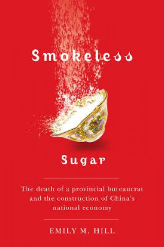 Kniha Smokeless Sugar Emily M. Hill