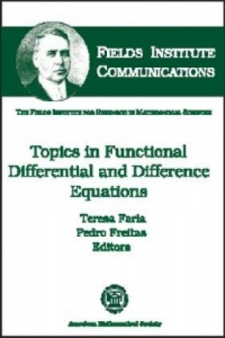 Knjiga Topics in Functional Differential and Difference Equations American Mathem American Mathem