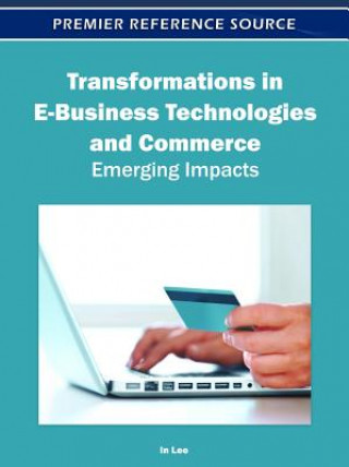 Carte Transformations in E-Business Technologies and Commerce In Lee