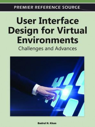 Boek User Interface Design for Virtual Environments Badrul H. Khan