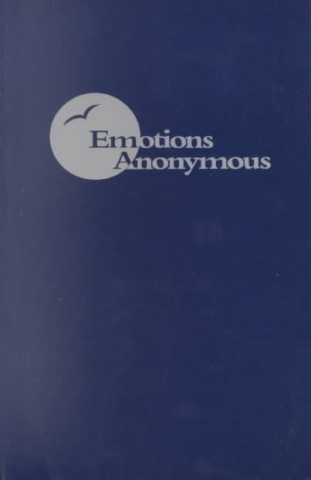 Knjiga Emotions Anonymous Emotions Anonymous International