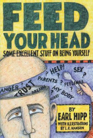 Książka Feed Your Head Earl Hipp