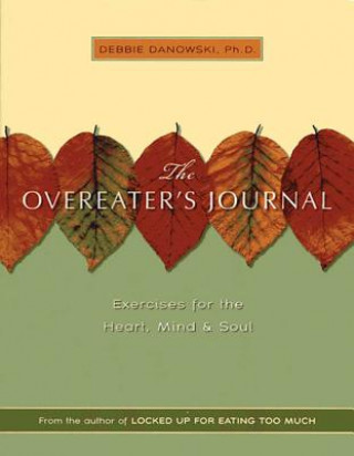 Книга Overeaters Journal Debbie Danowski